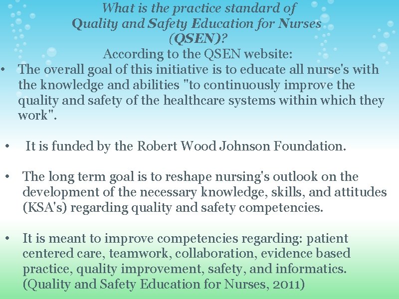 What is the practice standard of Quality and Safety Education for Nurses (QSEN)? According