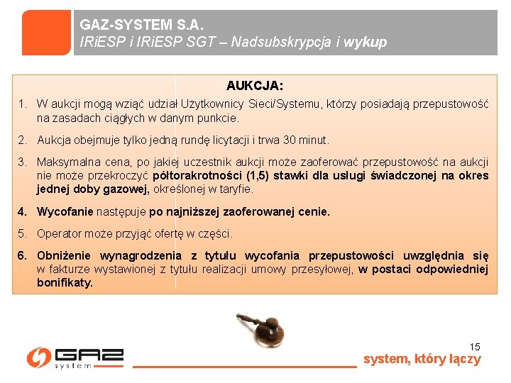 GAZ-SYSTEM S. A. IRi. ESP i IRi. ESP SGT – Nadsubskrypcja i wykup AUKCJA:
