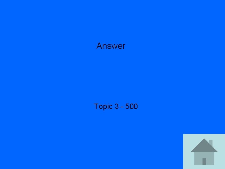 Answer Topic 3 - 500 