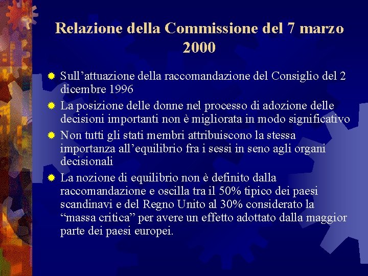 Relazione della Commissione del 7 marzo 2000 Sull’attuazione della raccomandazione del Consiglio del 2