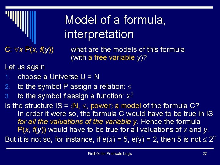 Model of a formula, interpretation C: x P(x, f(y)) what are the models of