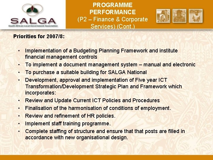 PROGRAMME PERFORMANCE (P 2 – Finance & Corporate Services) (Cont. ) Priorities for 2007/8: