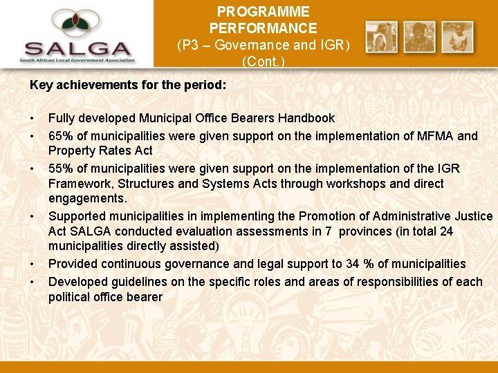 PROGRAMME PERFORMANCE (P 3 – Governance and IGR) (Cont. ) Key achievements for the