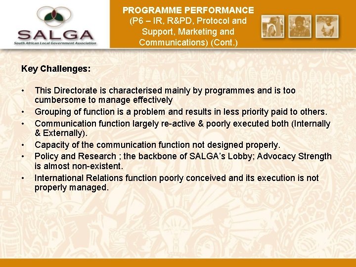 PROGRAMME PERFORMANCE (P 6 – IR, R&PD, Protocol and Support, Marketing and Communications) (Cont.