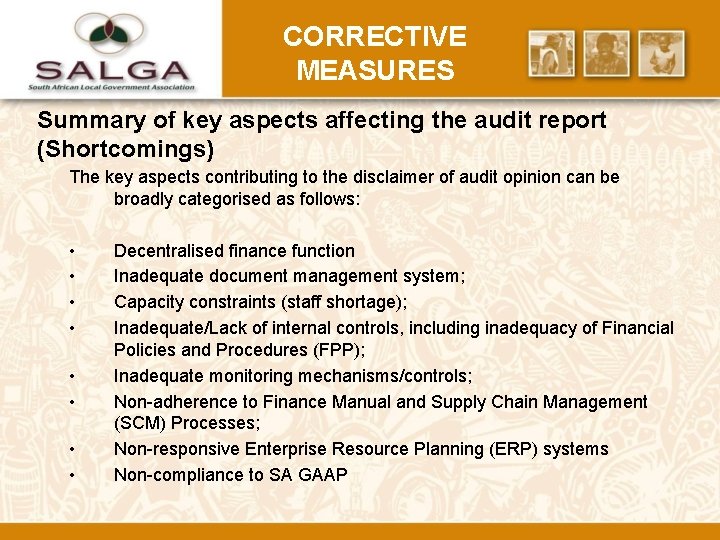CORRECTIVE MEASURES Summary of key aspects affecting the audit report (Shortcomings) The key aspects
