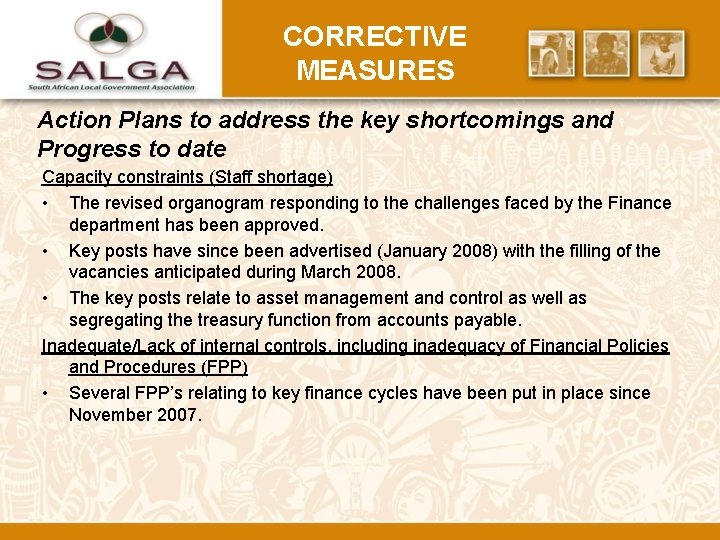 CORRECTIVE MEASURES Action Plans to address the key shortcomings and Progress to date Capacity