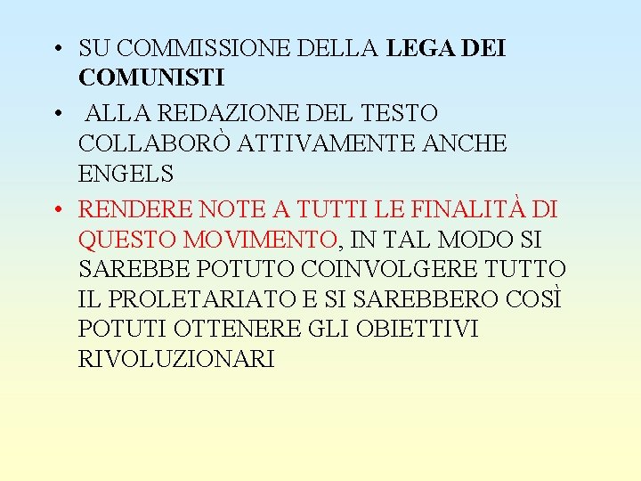  • SU COMMISSIONE DELLA LEGA DEI COMUNISTI • ALLA REDAZIONE DEL TESTO COLLABORÒ