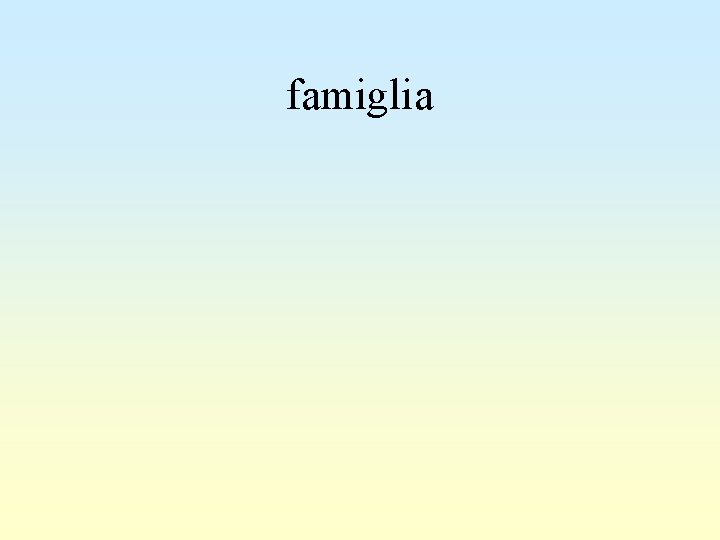 famiglia 