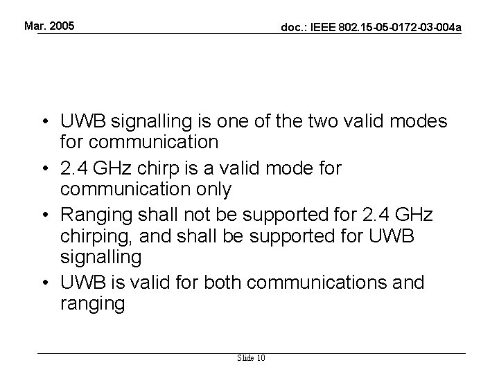 Mar. 2005 doc. : IEEE 802. 15 -05 -0172 -03 -004 a • UWB