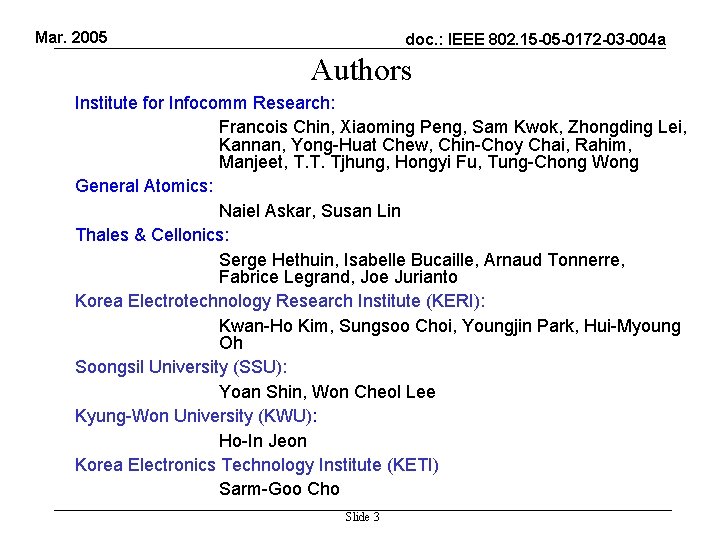 Mar. 2005 doc. : IEEE 802. 15 -05 -0172 -03 -004 a Authors Institute