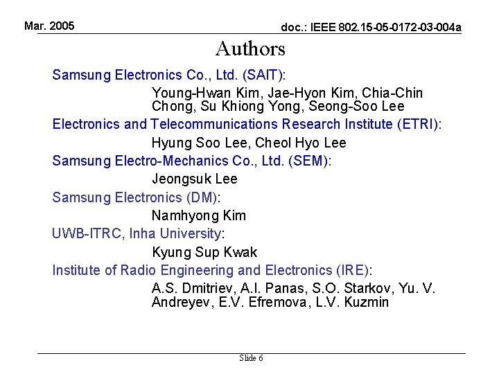 Mar. 2005 doc. : IEEE 802. 15 -05 -0172 -03 -004 a Authors Samsung