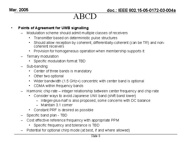 Mar. 2005 • ABCD doc. : IEEE 802. 15 -05 -0172 -03 -004 a