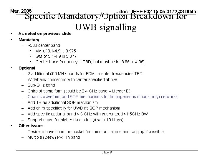 Mar. 2005 • • doc. : IEEE 802. 15 -05 -0172 -03 -004 a