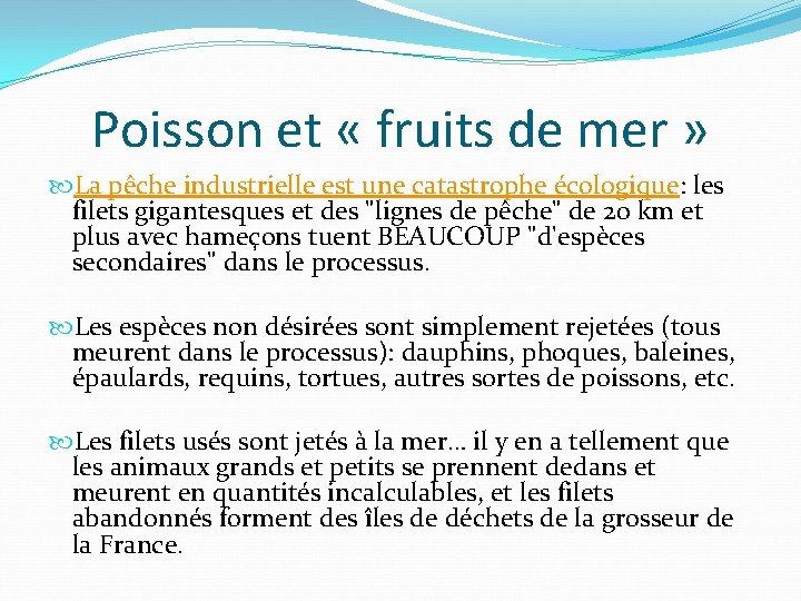 Poisson et « fruits de mer » La pêche industrielle est une catastrophe écologique: