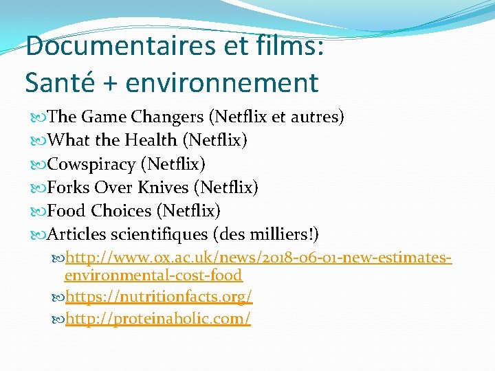 Documentaires et films: Santé + environnement The Game Changers (Netflix et autres) What the