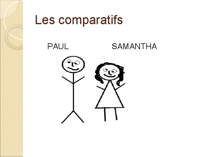 Les comparatifs PAUL SAMANTHA 