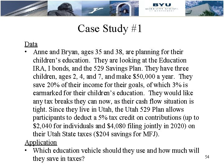 Case Study #1 Data • Anne and Bryan, ages 35 and 38, are planning