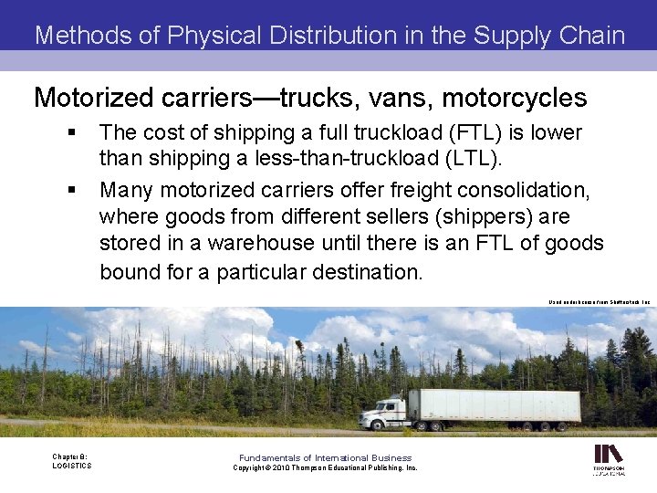 Methods of Physical Distribution in the Supply Chain Motorized carriers—trucks, vans, motorcycles § §