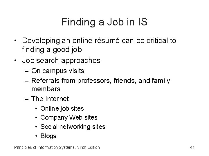 Finding a Job in IS • Developing an online résumé can be critical to Finding a Job in IS • Developing an online résumé can be critical to