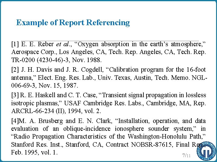 Example of Report Referencing [1] E. E. Reber et al. , “Oxygen absorption in