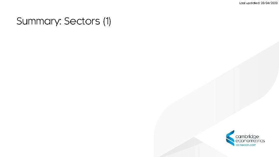 Last updated: 28/04/2020 Summary: Sectors (1) Last updated: 28/04/2020 Summary: Sectors (1)