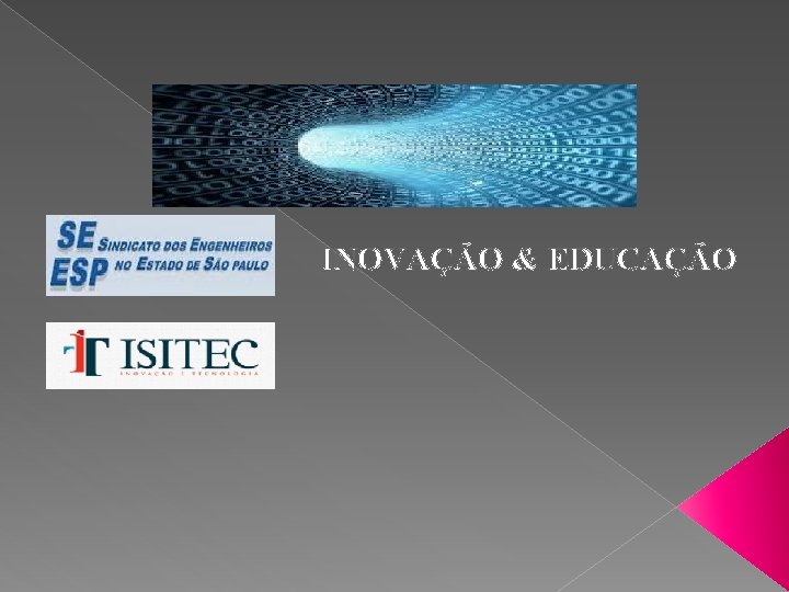 INOVAÇÃO & EDUCAÇÃO 