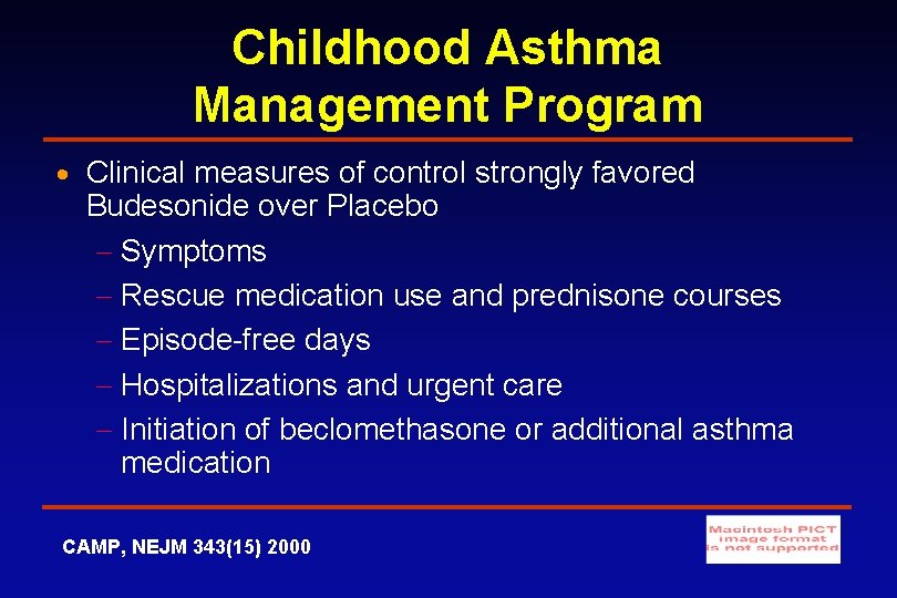 Childhood Asthma Management Program Clinical measures of control strongly favored Budesonide over Placebo -