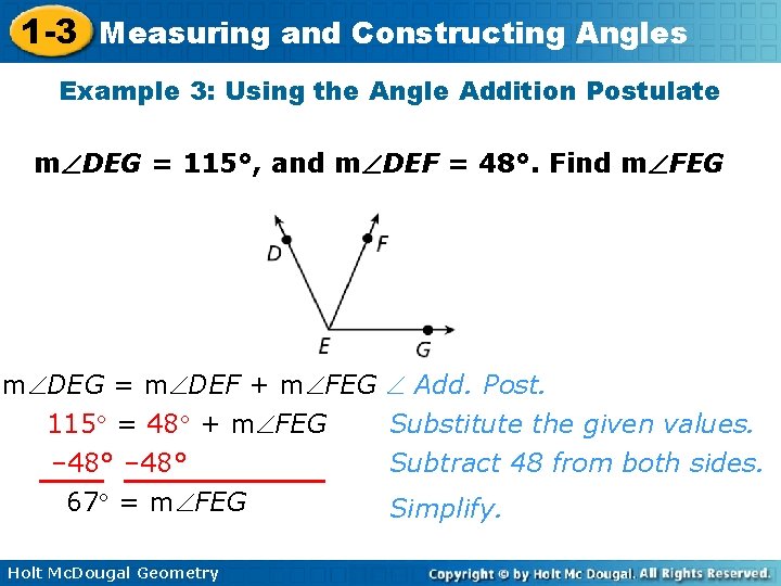 1 -3 Measuring and Constructing Angles Example 3: Using the Angle Addition Postulate m