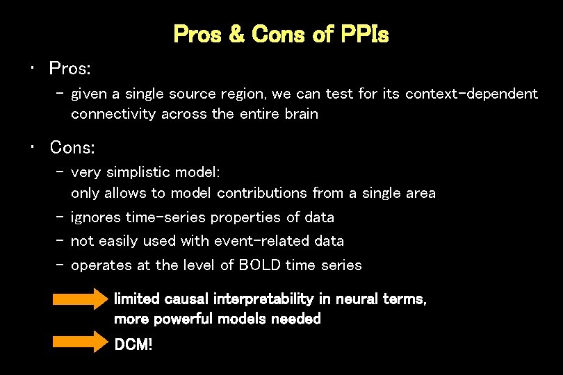 Pros & Cons of PPIs • Pros: – given a single source region, we