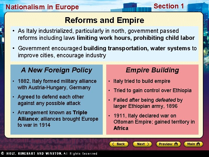 Section 1 Nationalism in Europe Reforms and Empire • As Italy industrialized, particularly in