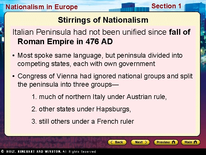 Nationalism in Europe Section 1 Stirrings of Nationalism Italian Peninsula had not been unified