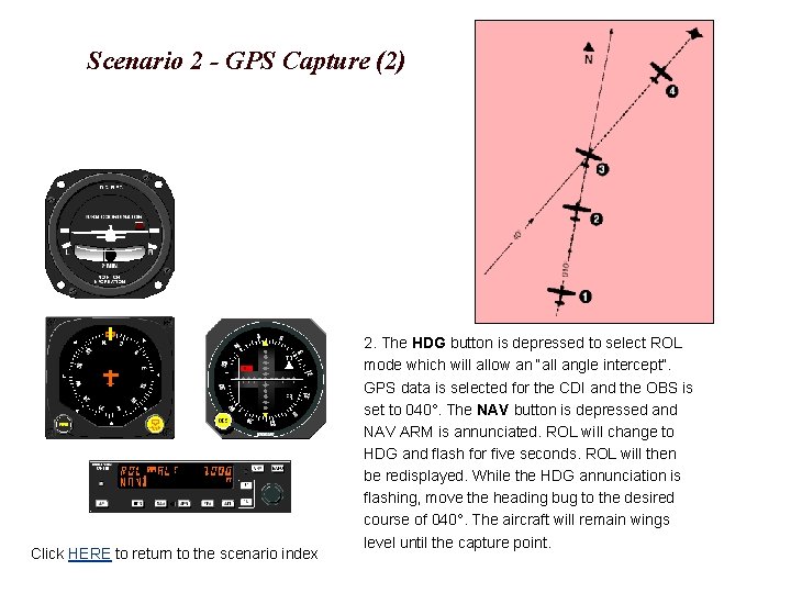 Scenario 2 - GPS Capture (2) Click HERE to return to the scenario index