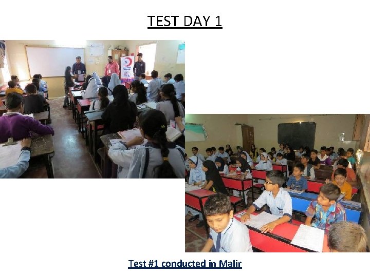 TEST DAY 1 Test #1 conducted in Malir 