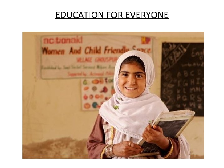 EDUCATION FOR EVERYONE 
