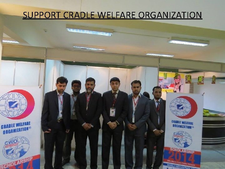 SUPPORT CRADLE WELFARE ORGANIZATION 