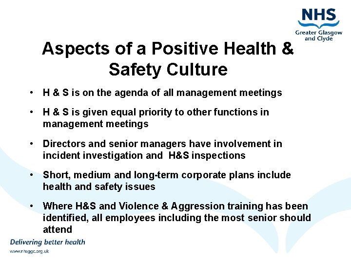 Aspects of a Positive Health & Safety Culture • H & S is on