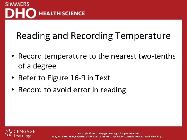 Reading and Recording Temperature • Record temperature to the nearest two-tenths of a degree