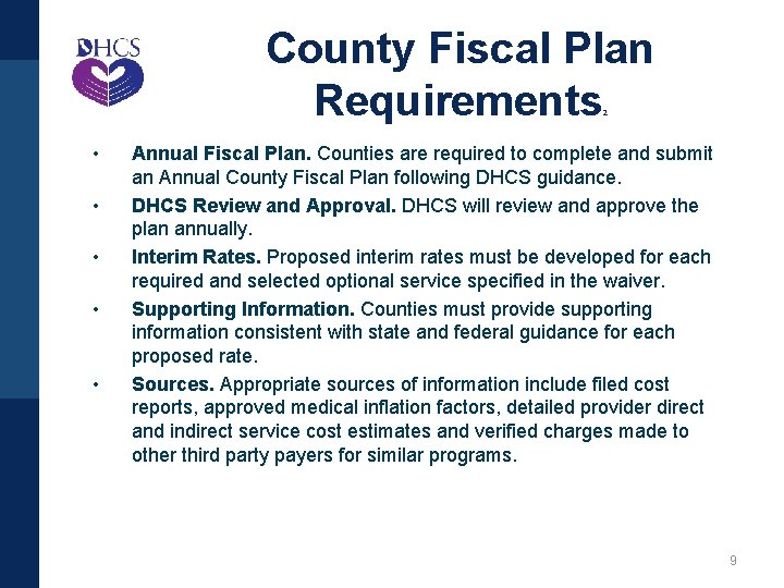 County Fiscal Plan Requirements 2 • • • Annual Fiscal Plan. Counties are required