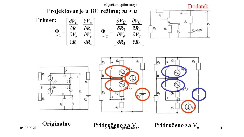 Algoritam optimizacije Projektovanje u DC režimu; m < n Dodatak Primer: 04. 05. 2020.