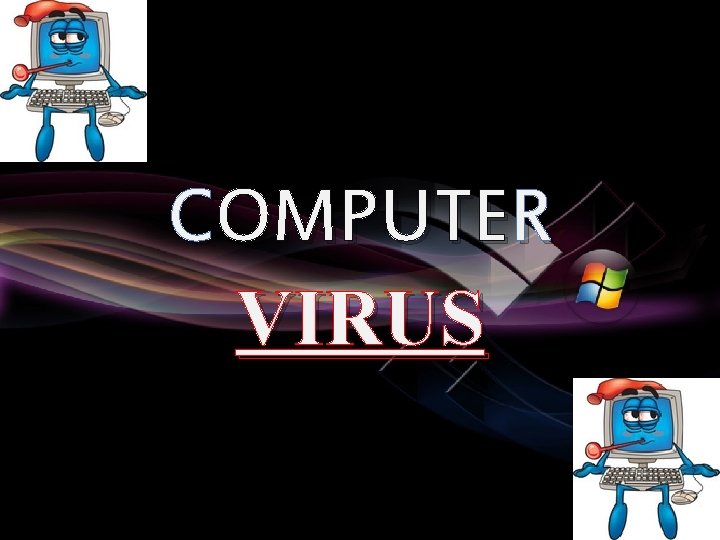 COMPUTER VIRUS 