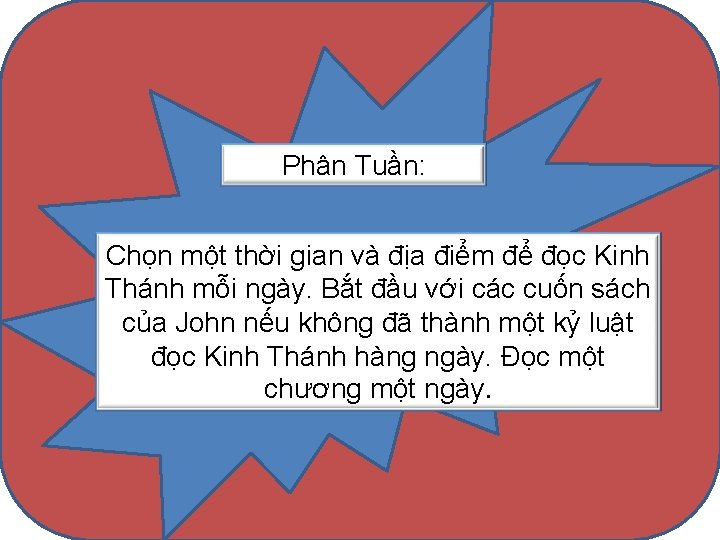 Phân Tuần: Chọn một thời gian và địa điểm để đọc Kinh Thánh mỗi