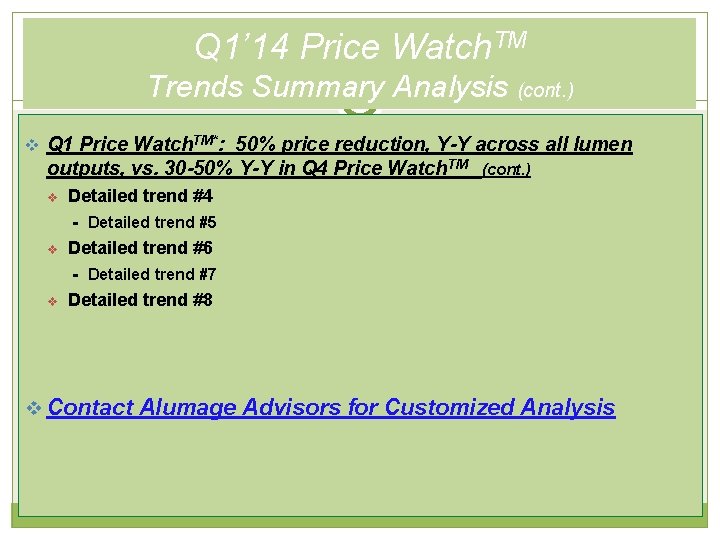 Q 1’ 14 Price Watch. TM Trends Summary Analysis (cont. ) v Q 1