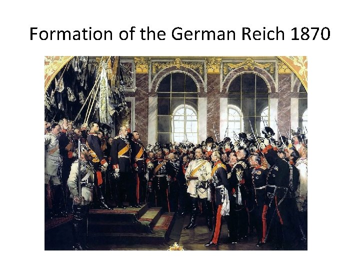 Formation of the German Reich 1870 