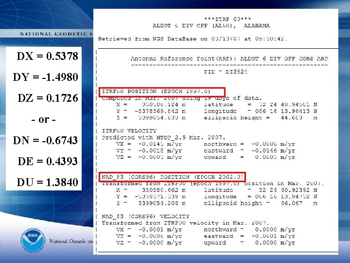 DX = 0. 5378 DY = -1. 4980 DZ = 0. 1726 - or