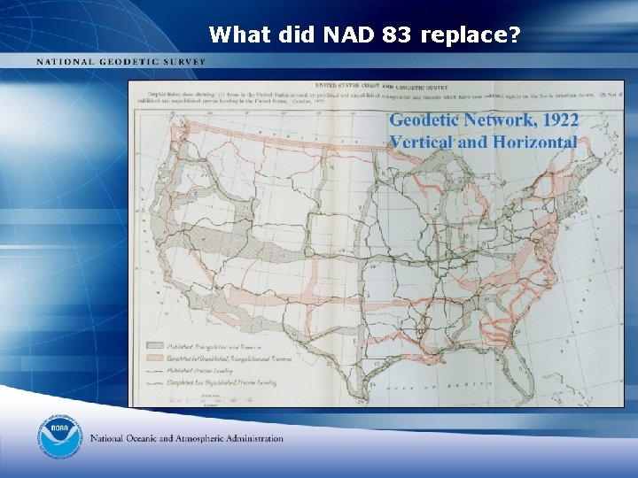 What did NAD 83 replace? 