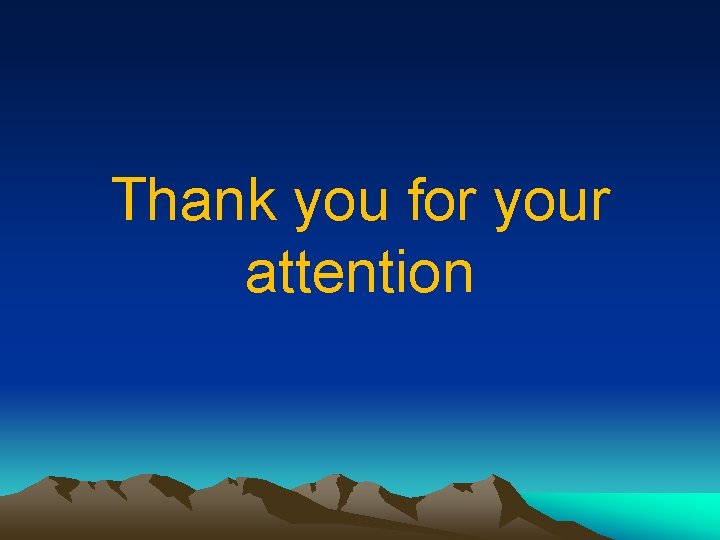 Thank you for your attention 