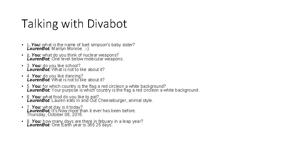 Talking with Divabot • 1. You: what is the name of bart simpson's baby