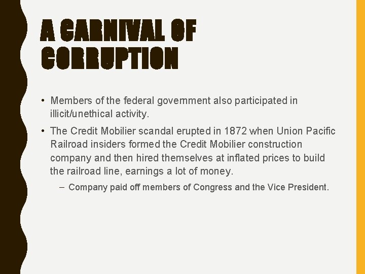 A CARNIVAL OF CORRUPTION • Members of the federal government also participated in illicit/unethical