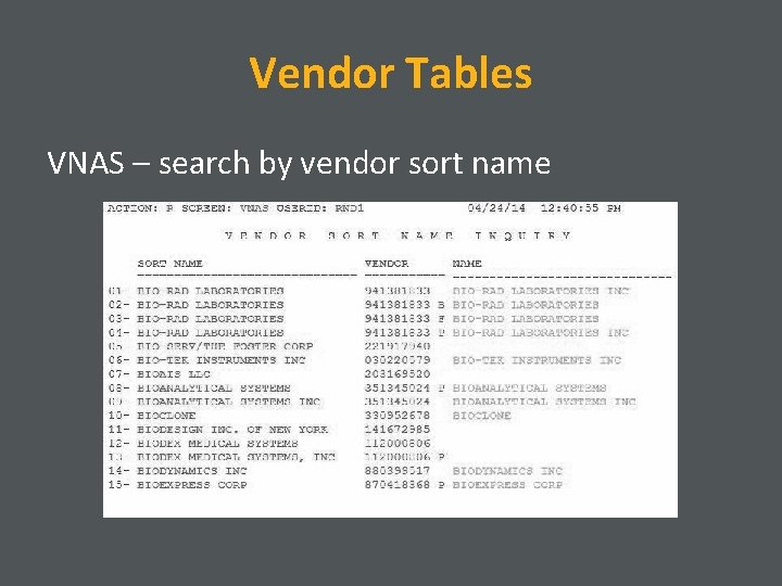 Vendor Tables VNAS – search by vendor sort name 