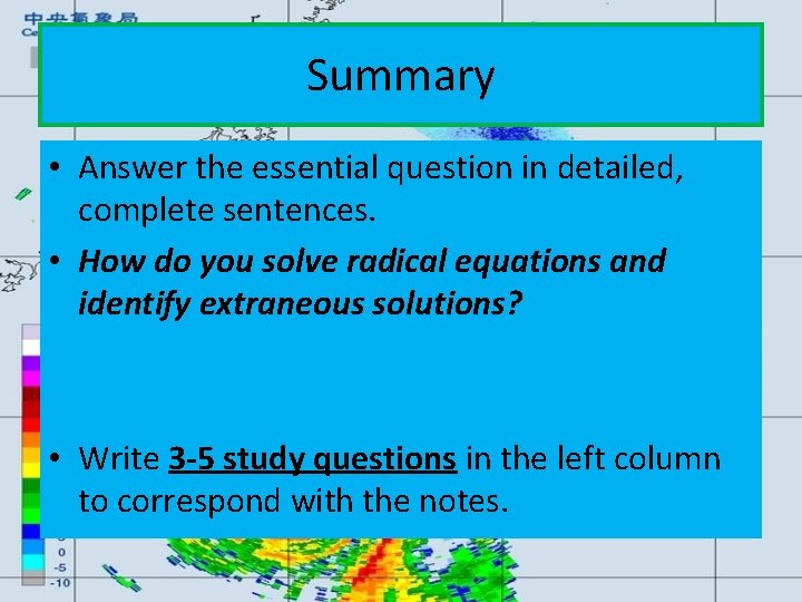 Summary • Answer the essential question in detailed, complete sentences. • How do you